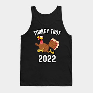 Turkey Trot 2022 Thanksgiving Turkey Day Gift Tank Top